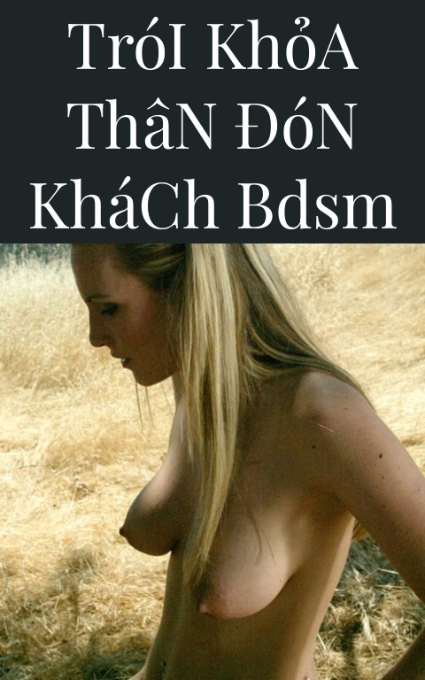 Trói Khỏa Thân Đón Khách BDSM