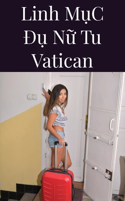 Linh Mục Đụ Nữ Tu Vatican