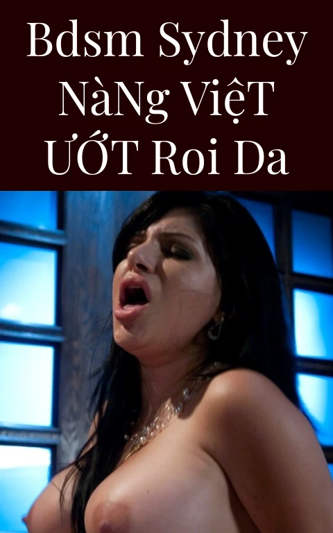 BDSM Sydney Nàng Việt Ướt Roi Da