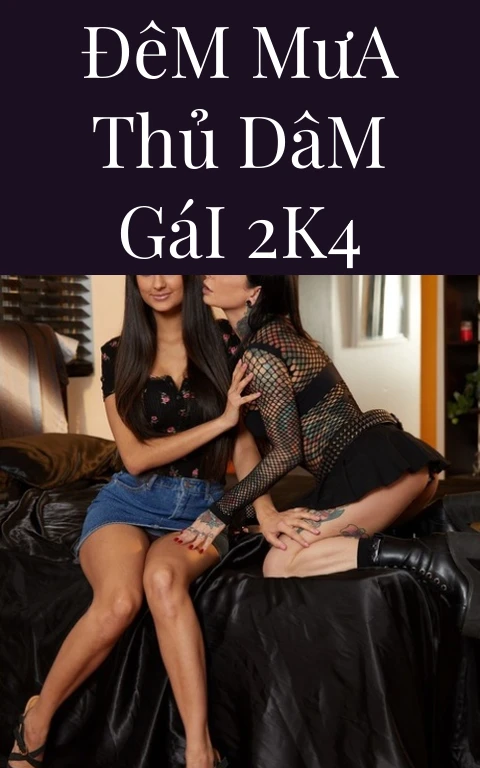 Đêm Mưa Thủ Dâm Gái 2k4