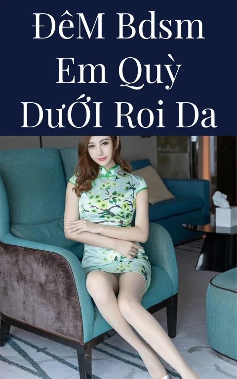 Đêm BDSM Em Quỳ Dưới Roi Da