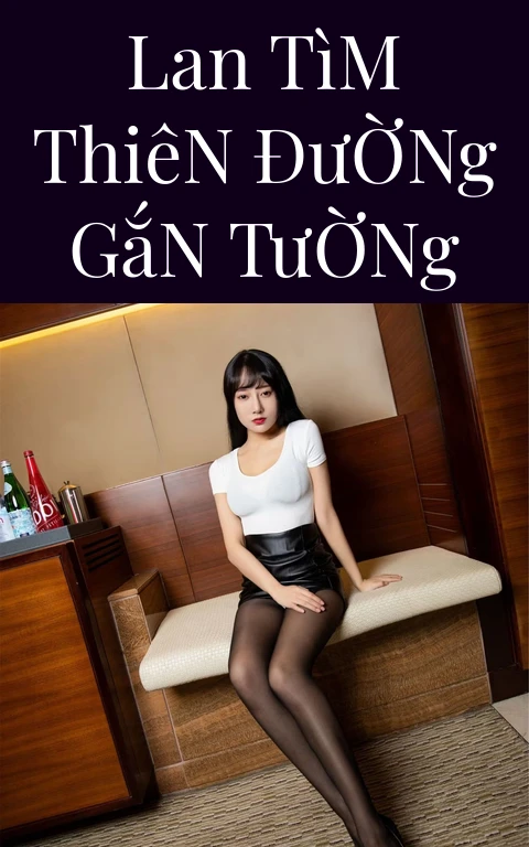 Lan Tìm Thiên Đường Gắn Tường
