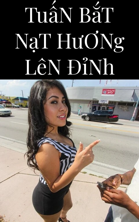 Tuấn Bắt Nạt Hương Lên Đỉnh