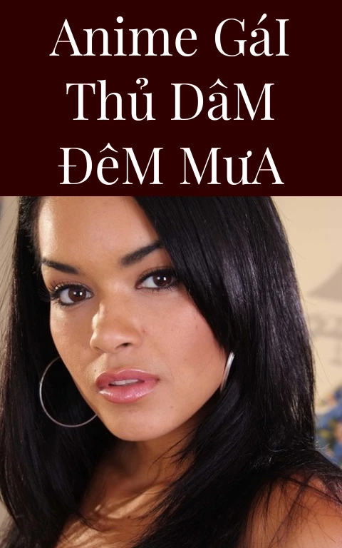 Anime Gái Thủ Dâm Đêm Mưa