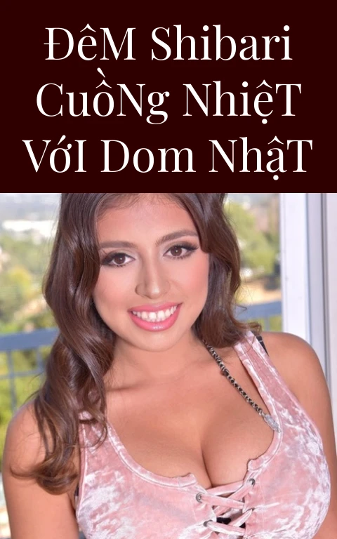 Đêm Shibari Cuồng Nhiệt Với Dom Nhật
