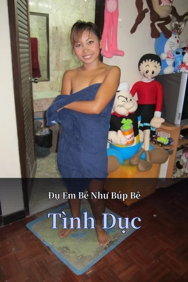 Đụ Em Bé Như Búp Bê Tình Dục