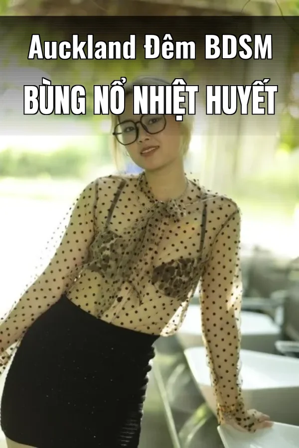 Auckland Đêm BDSM Bùng Nổ Nhiệt Huyết