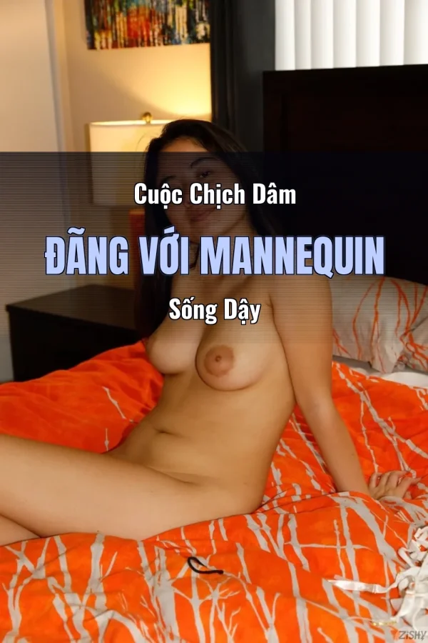 Cuộc Chịch Dâm Đãng Với Mannequin Sống Dậy