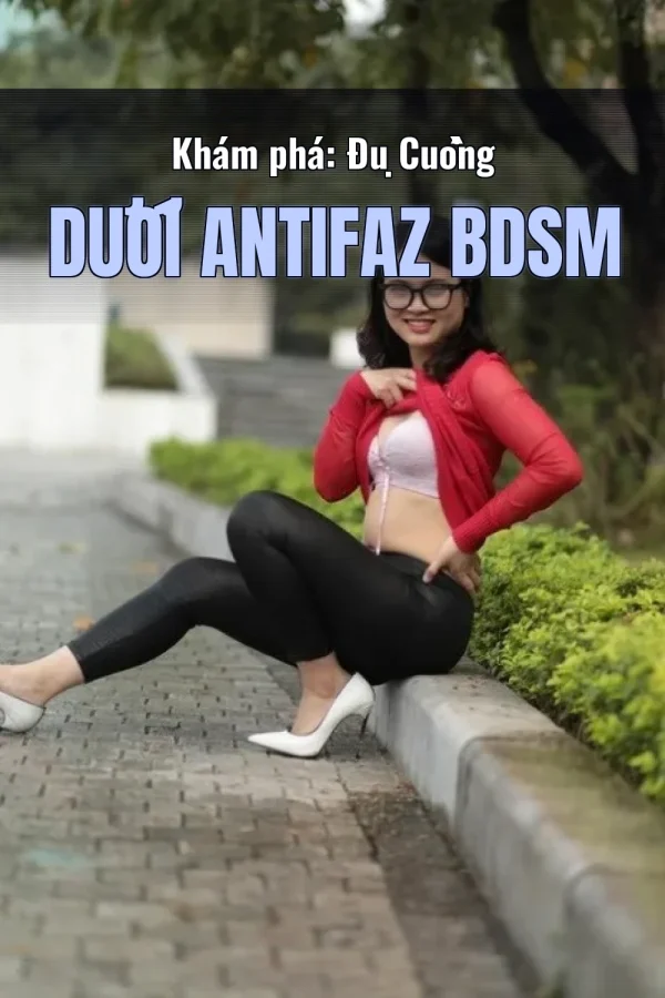 Khám phá: Đụ Cuồng Dưới Antifaz BDSM
