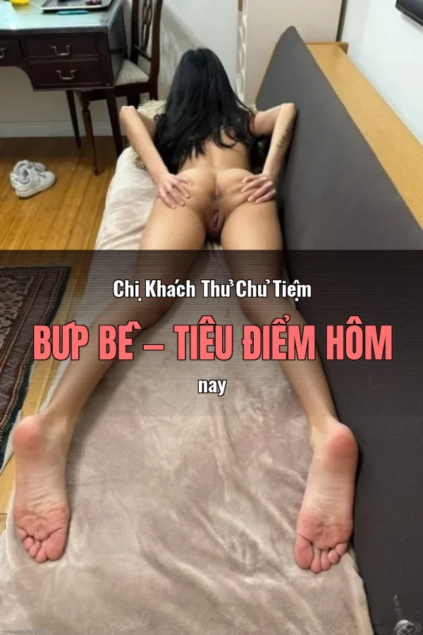 Chị Khách Thử Chủ Tiệm Búp Bê — Tiêu điểm hôm nay