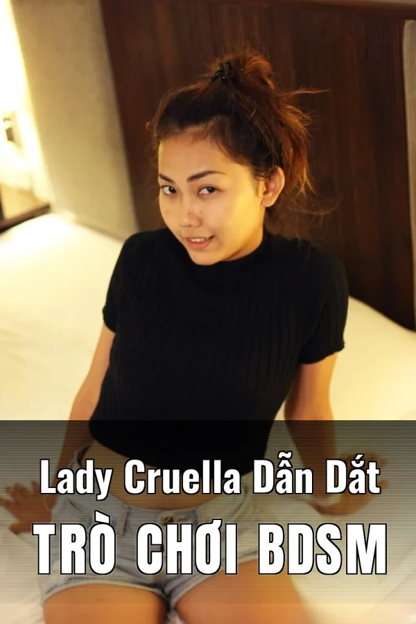 Lady Cruella Dẫn Dắt Trò Chơi BDSM