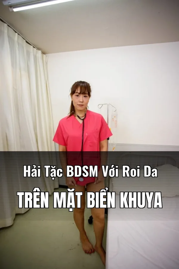 Hải Tặc BDSM Với Roi Da Trên Mặt Biển Khuya
