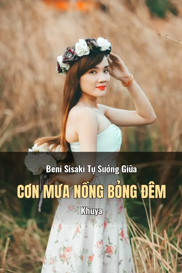 Beni Sisaki Tự Sướng Giữa Cơn Mưa Nồng Bỏng Đêm Khuya