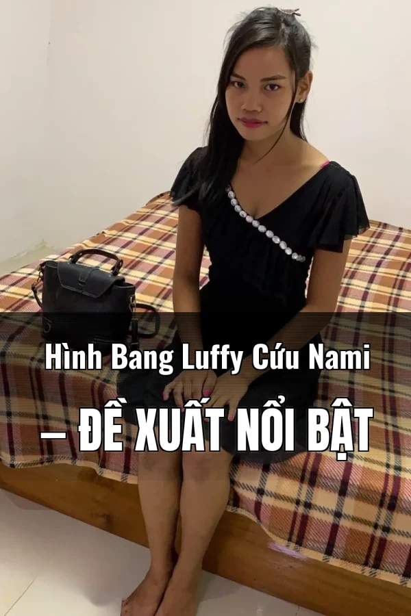 Hình Bang Luffy Cứu Nami — Đề xuất nổi bật